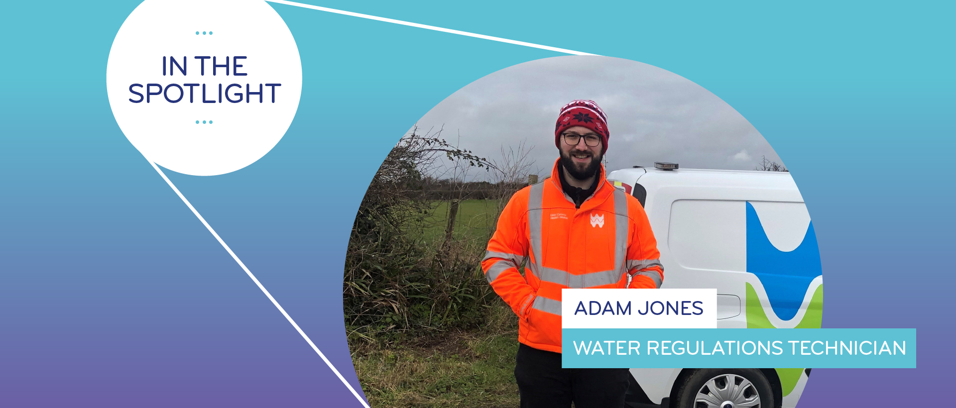 Shining the spotlight on Adam Jones, Water Regulations Technician